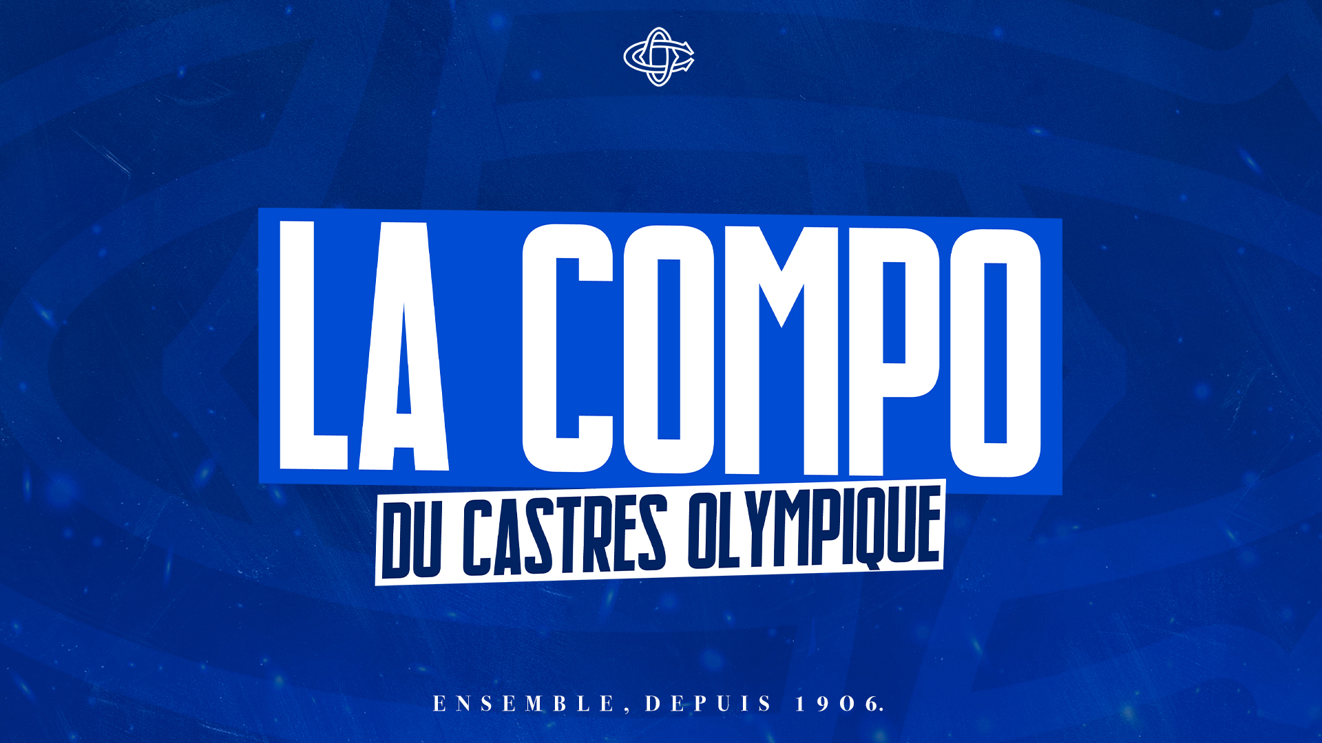 Les 23 Olympiens pour ce derby ! - Castres Olympique